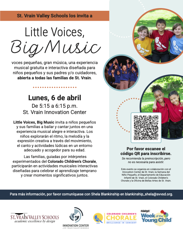 Event flyer for "Little Voices, Big Music" on April 6, 5:15-6:15 PM at St. Vrain Innovation Center, inviting families to join.