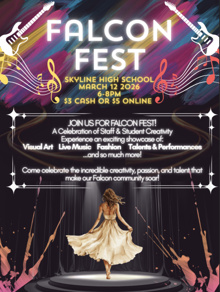 Event poster for Falcon Fest at Skyline High School on March 12, 2026, showcasing creativity with performances and art.