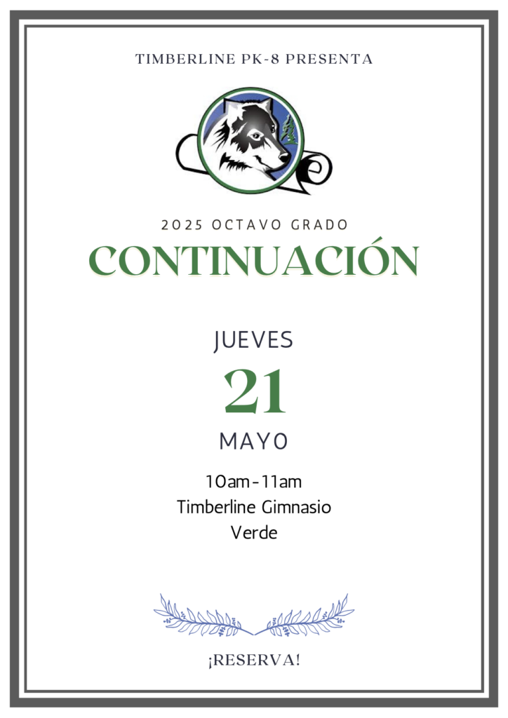 Folleto del evento de Timberline PK-8, en el que se anuncia una sesión de refuerzo para alumnos de 8.º curso el 21 de mayo, de 10:00 a 11:00, en el gimnasio de Timberline.